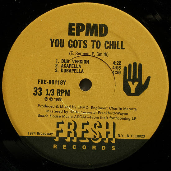 EPMD : You Gots To Chill (12")