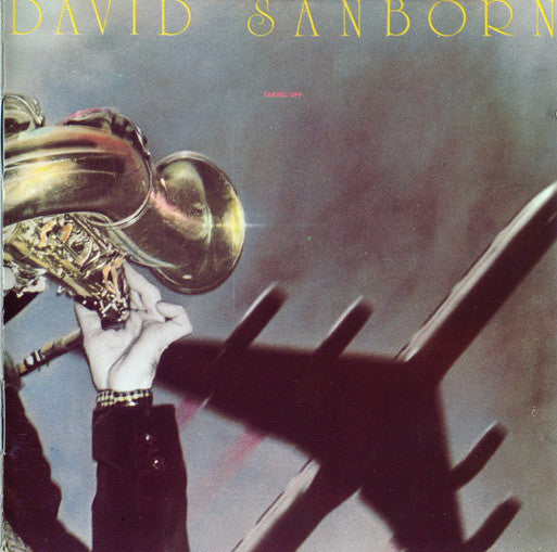 David Sanborn : Taking Off (LP, Album)