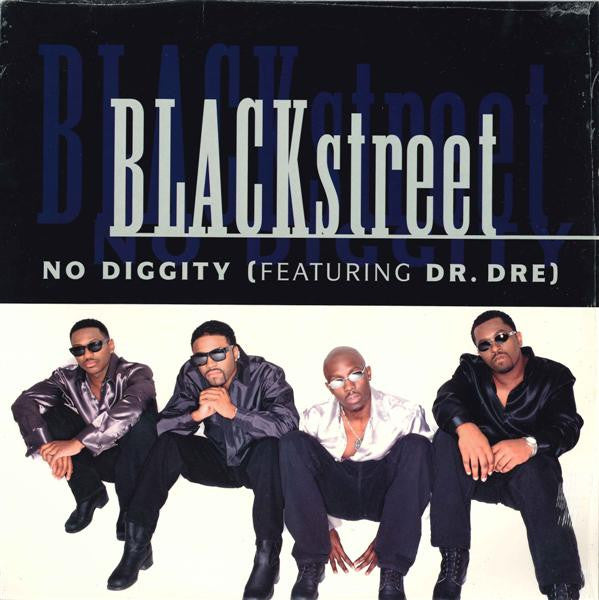 BLACKstreet Featuring Dr. Dre : No Diggity (12")