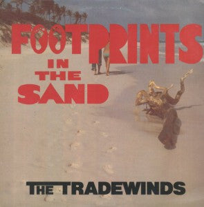 The Trade Winds (2) : Footprints In The Sand (LP, Album)