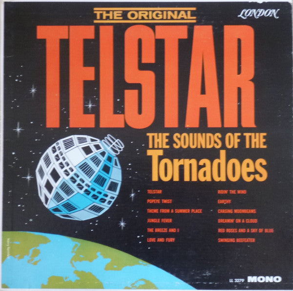 The Tornados : The Original Telstar - The Sounds Of The Tornadoes (LP, Album, Mono)