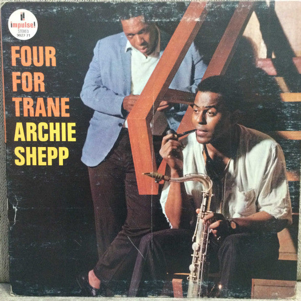 Archie Shepp : Four For Trane (LP, Album, Gat)