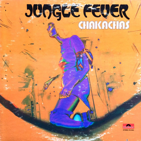 Chakachas : Jungle Fever (LP, Album, Mon)