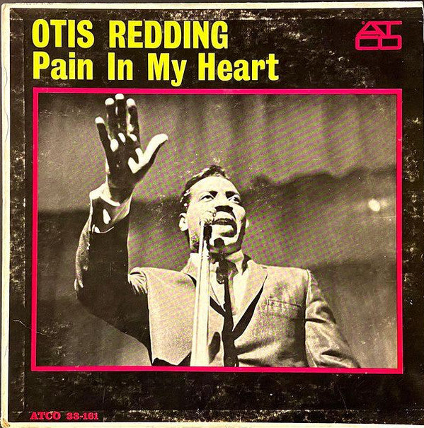 Otis Redding : Pain In My Heart (LP, Album)