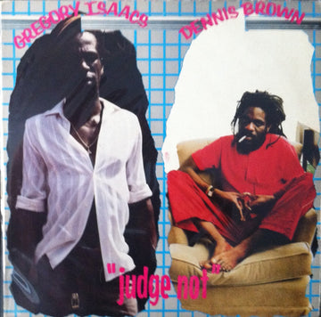 Dennis Brown / Gregory Isaacs : Judge Not (LP, Album)