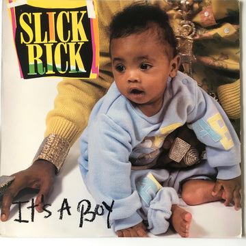 Slick Rick : It's A Boy (12")