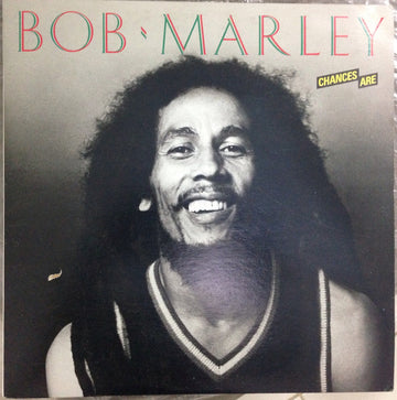 Bob Marley : Chances Are (LP, Comp, RP)