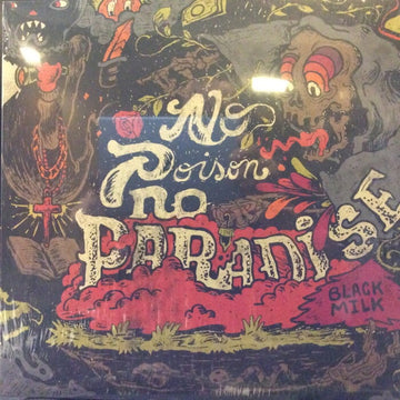 Black Milk : No Poison No Paradise (2xLP, Album, RE)