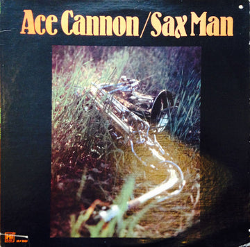 Ace Cannon : Sax Man (LP, Comp)
