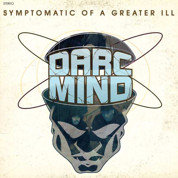 Darc Mind : Symptomatic Of A Greater Ill (LP, Album)