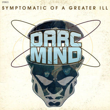 Darc Mind : Symptomatic Of A Greater Ill (LP, Album)