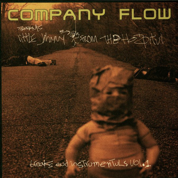 Company Flow : Little Johnny From The Hospitul (Breaks End Instrumentuls Vol.1) (2xLP, Album)