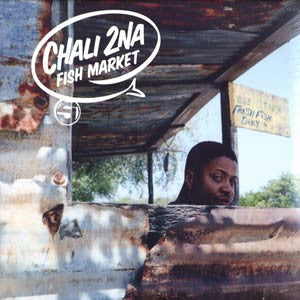 Chali 2na : Fish Market (2xLP, Comp)