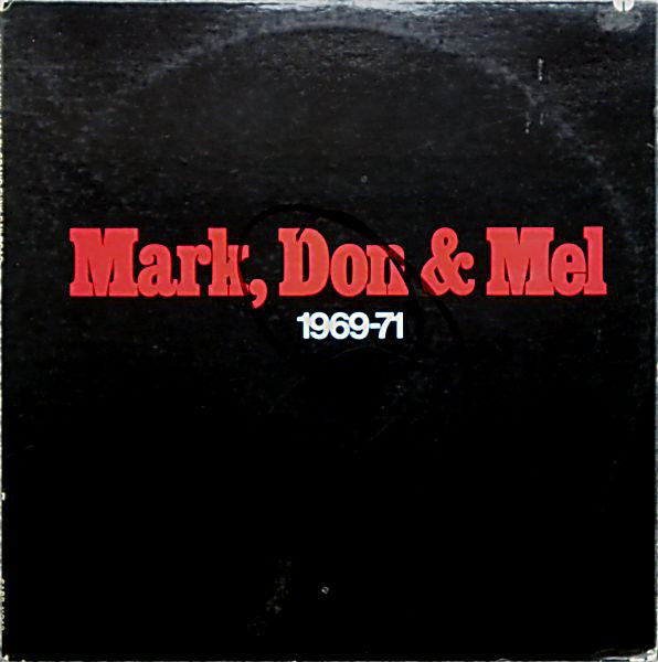 Grand Funk Railroad : Mark, Don & Mel 1969-71 (2xLP, Comp)