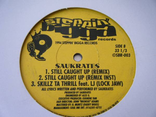Saukrates : Still Caught Up (12")