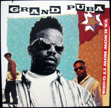 Grand Puba : Ya Know How It Goes / Lickshot (12")