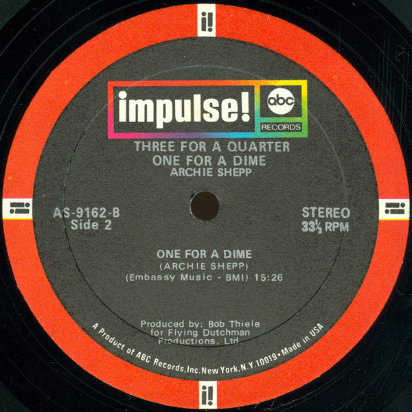 Archie Shepp : Three For A Quarter One For A Dime (LP, Album)