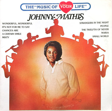 Johnny Mathis : The Music Of Your Life (LP, Comp)