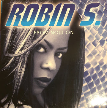 Robin S. : From Now On (2xLP, Album)