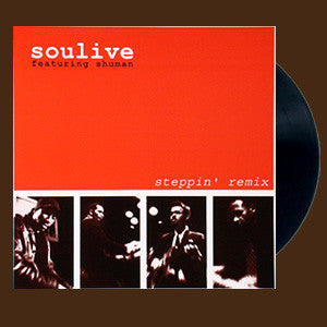 Soulive Featuring Shuman : Steppin' (Remix) (12")