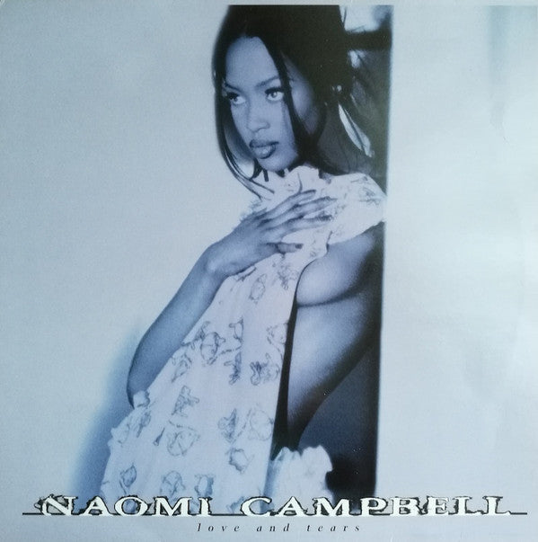 Naomi Campbell : Love And Tears (12")