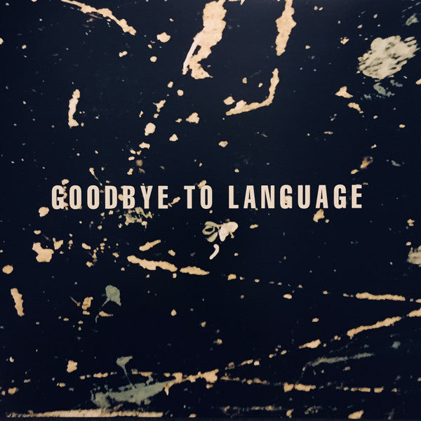 Daniel Lanois / Rocco Deluca : Goodbye To Language (LP, Album)