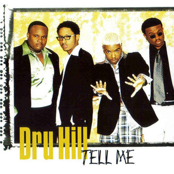 Dru Hill : Tell Me (12")