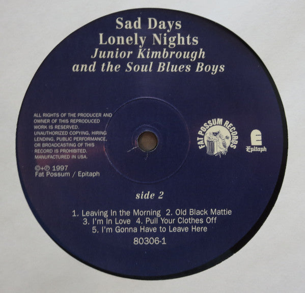 Junior Kimbrough And The Soul Blues Boys : Sad Days Lonely Nights (LP, Album)
