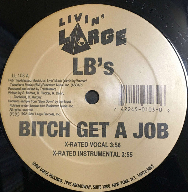 Lil' Bastards : Bitch Get A Job (12")