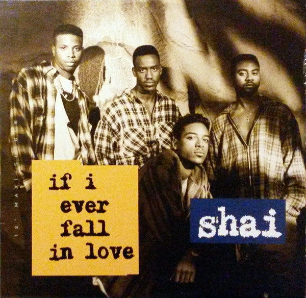 Shai (3) : If I Ever Fall In Love (12")