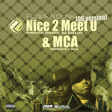 Frank-N-Dank : Nice 2 Meet U  / MCA (12")